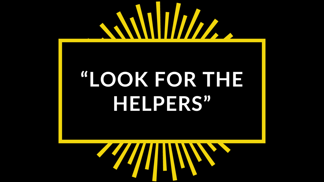 Look for the Helpers